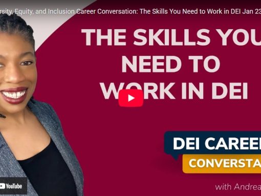 Career Conversations: The Skills You Need to Work in DEI